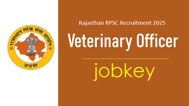 RPSC Veterinary Officer Online Form 2025-jobkey